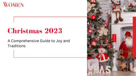 Christmas 2023: A Comprehensive Guide to Joy and Traditions - The ...