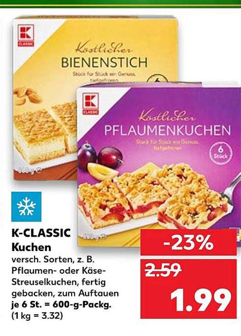 K Classic Kuchen Angebot Bei Kaufland 1Prospekte De