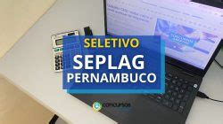 Seletivo Seplag Pe Abre Vagas Para Atua O No Recife