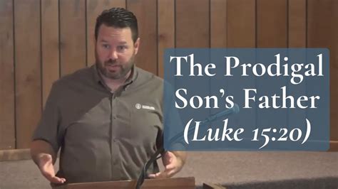 The Prodigal Sons Father Luke