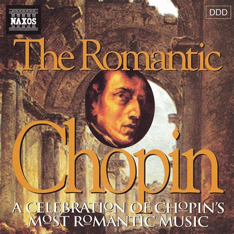 Chopin Romantic Chopin The Cd Opus A