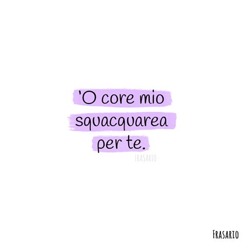 61 Frasi d Amore in Napoletano con traduzione e immagini le più