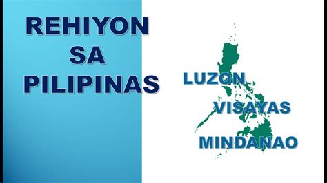 Mga Rehiyon Sa Pilipinasluzonvisayasmindanaoitutoranj Youtube