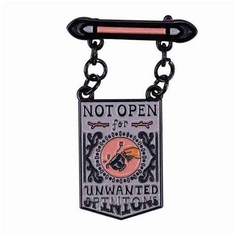 Coffee Signage ‘Not Open For Unwanted Opinions’ Enamel Pin – Distinct Pins
