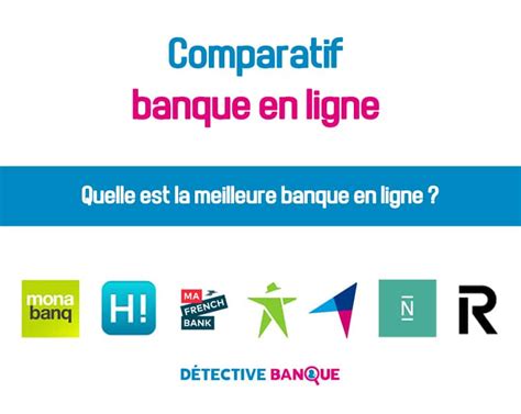 Meilleure Banque En Ligne Comparatif Des Offres 2023