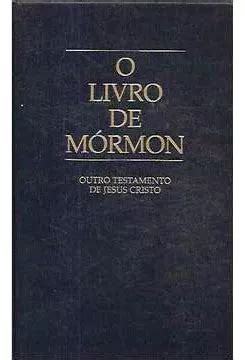 Livro Religião O Livro De Mórmon Outro Testamento De Jesu MercadoLivre