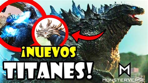 Nuevo Vistazo Oficial A Godzilla Y Nuevos Titanes Confirmados