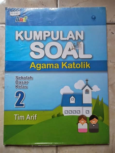 Kumpulan Soal Agama Katolik Kelas 1 Semester 2 Riset