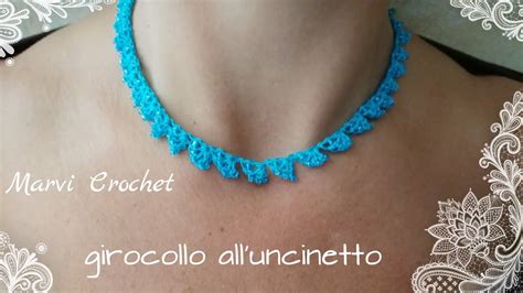 Tutorial Girocollo Collana All Uncinetto Crochet Necklace Youtube