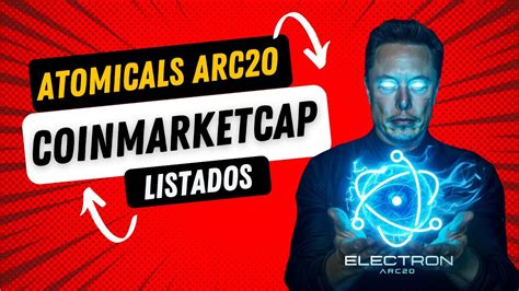 Atomicals Arc Listados En Coinmarketcap Electron Quark Youtube