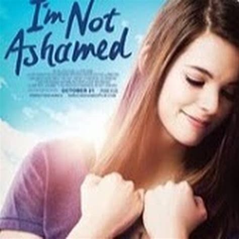 Im Not Ashamed Full Movie 2016 Hd Youtube