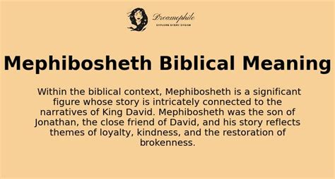 Mephibosheth Biblical Meaning - Dreamophile