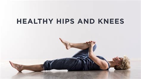 Healthy Hips And Knees Yoga International