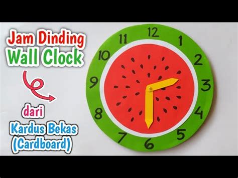 Wall Clock Making Craft Ideas Membuat Jam Dinding Dari Kardus Bekas