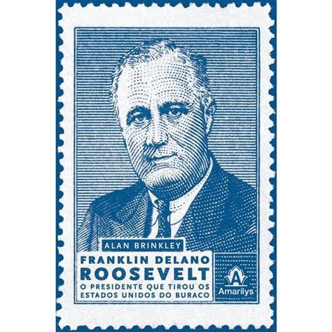 Biografia Franklin Delano Roosevelt O Presidente Que Tirou Os Estados