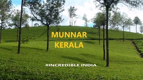 Travel Guide To Munnar Kerala India Youtube