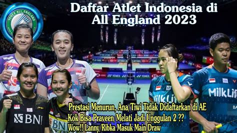 Daftar Atlet Indonesia Di All England 14 19 Maret 2023 Ganda Putri Ana