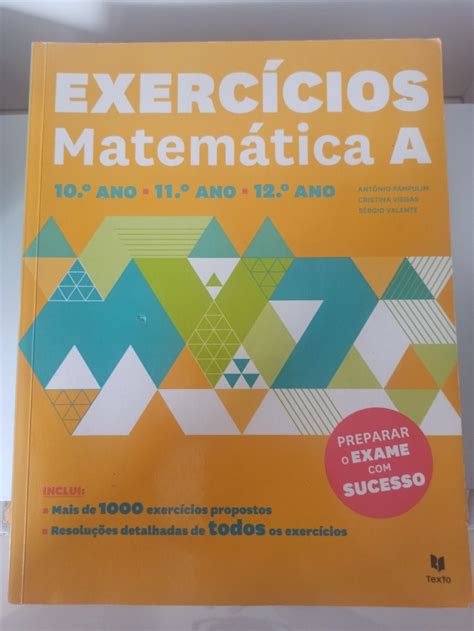 Livro De Exercícios De Matemática A 10° 11° E 12° Ano Exame São