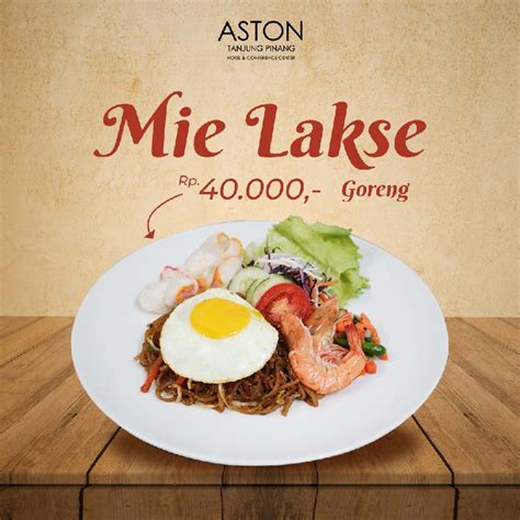 Megatix Mie Lakse Goreng Aston Tanjungpinang Hotel And Conference