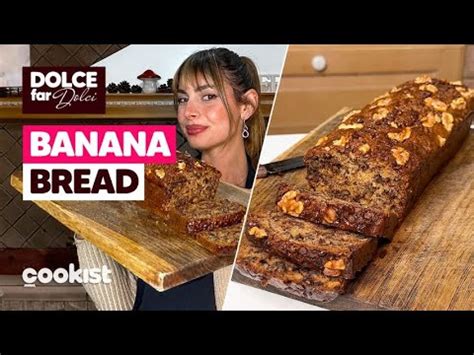 Banana Bread La Ricetta Facile Per Fare Alla Perfezione Il Plumcake