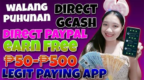 Earn Free 50 500 Direct Gcash PayPal W Live Withdrawal Low Minimum