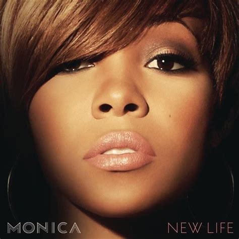 Monica - New Life Lyrics and Tracklist | Genius