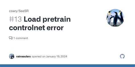 Load Pretrain Controlnet Error · Issue 13 · Cswry Seesr · Github