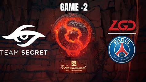 Psg Lgd Vs Team Secret Game The International Main Event