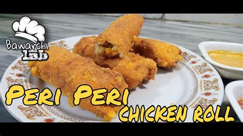 Chicken Peri Peri Roll 2020 Youtube