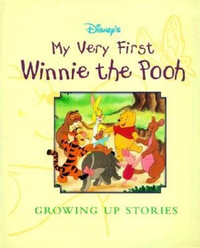 My Very First Winnie The Pooh Growing Up Stories Hardcover Good