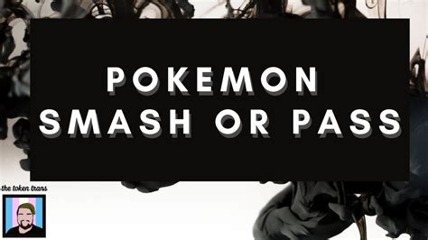 Pokemon Smash Or Pass Youtube