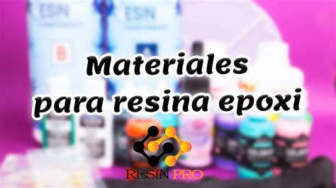 Unboxing Materiales Para Trabajar Con Resina Epoxi YouTube