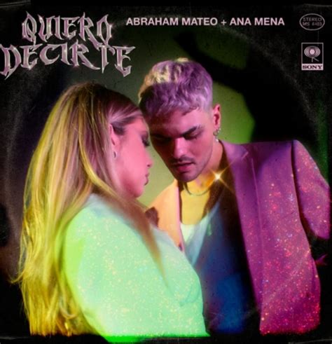 Abraham Mateo Ft Ana Mena Quiero Decirte M Sica Y Teatro En Espa Ol