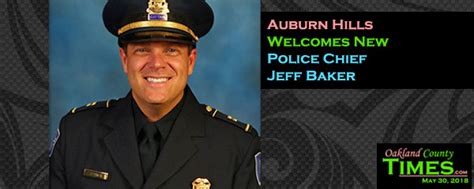 Auburn Hills Welcomes New Police Chief Jeff Baker - Oakland County Times