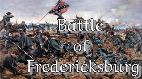 Battle Of Fredericksburg A Decisive Confederate Victory American