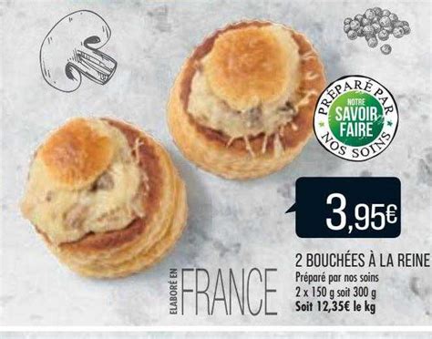 Promo 2 Bouchées à La Reine chez Match iCatalogue fr