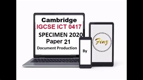 IGCSE ICT 0417 Specimen 2020 P2 Document Production YouTube