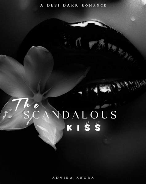 The Scandalous Kiss 18