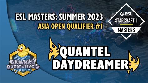 Quantel Vs Daydreamer Pvp Esl Sc Masters Summer Asia Open