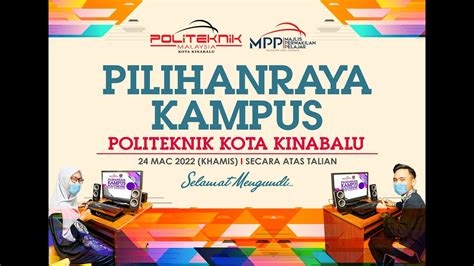 Malam Manifesto Dan Pengenalan Calon Calon Pilihan Raya Kampus Politeknik Kota Kinabalu 2022