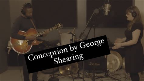 Conception George Shearing Performed By Ari And Cecil Alexander