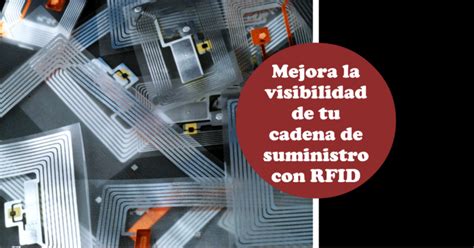 Etiquetas Rfid Qu Son C Mo Funcionan Y Aplicaciones