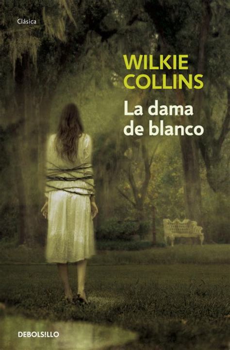 La Dama De Blanco Wilkie Collins Casa Del Libro Colombia