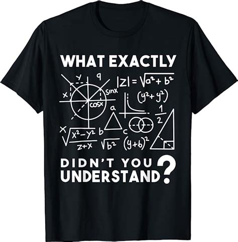 Was Genau Hast Du Nicht Verstanden Lustige Mathelehrerin T Shirt