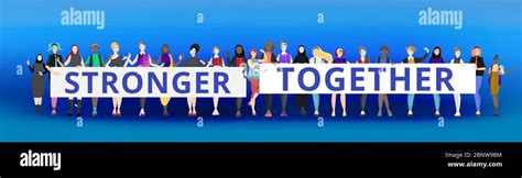 We Are Stronger Together Slogan With Diverse Women Many Ladies