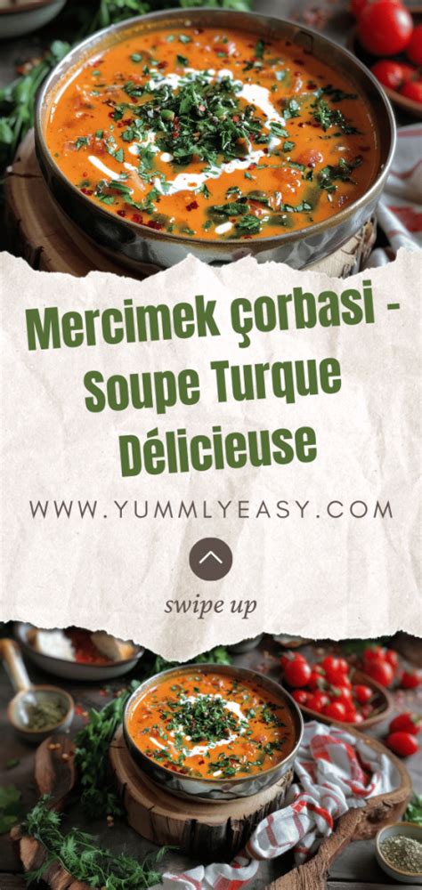 Recette De Mercimek Orbasi Soupe Turque D Licieuse