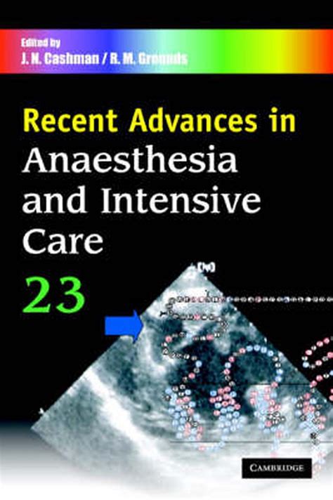 Recent Advances In Anaesthesia And Intensive Care Volume 23 By Jeremy Cashman Paperback