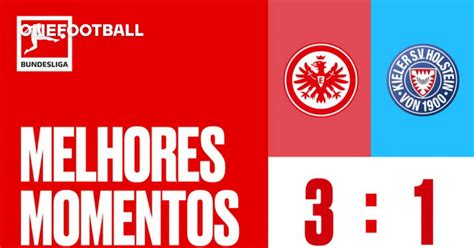 Melhores Momentos Eintracht Frankfurt X Holstein Kiel Bundesliga