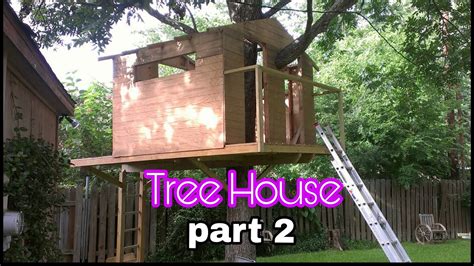 Tree House Project 2 Youtube