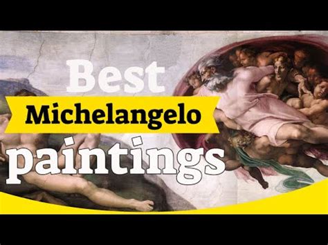 Michelangelo Paintings - 10 Most Famous Michelangelo Paintings